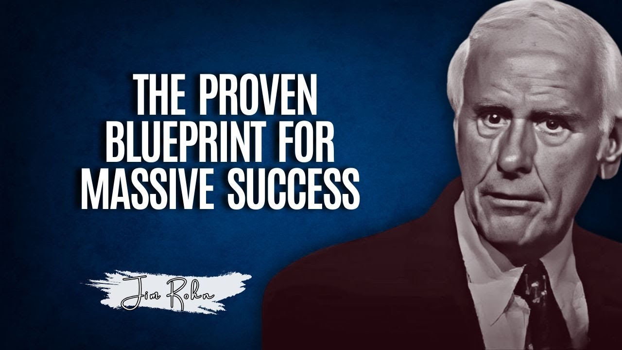 The Proven Blueprint for Massive Success | Jim Rohn Motivation