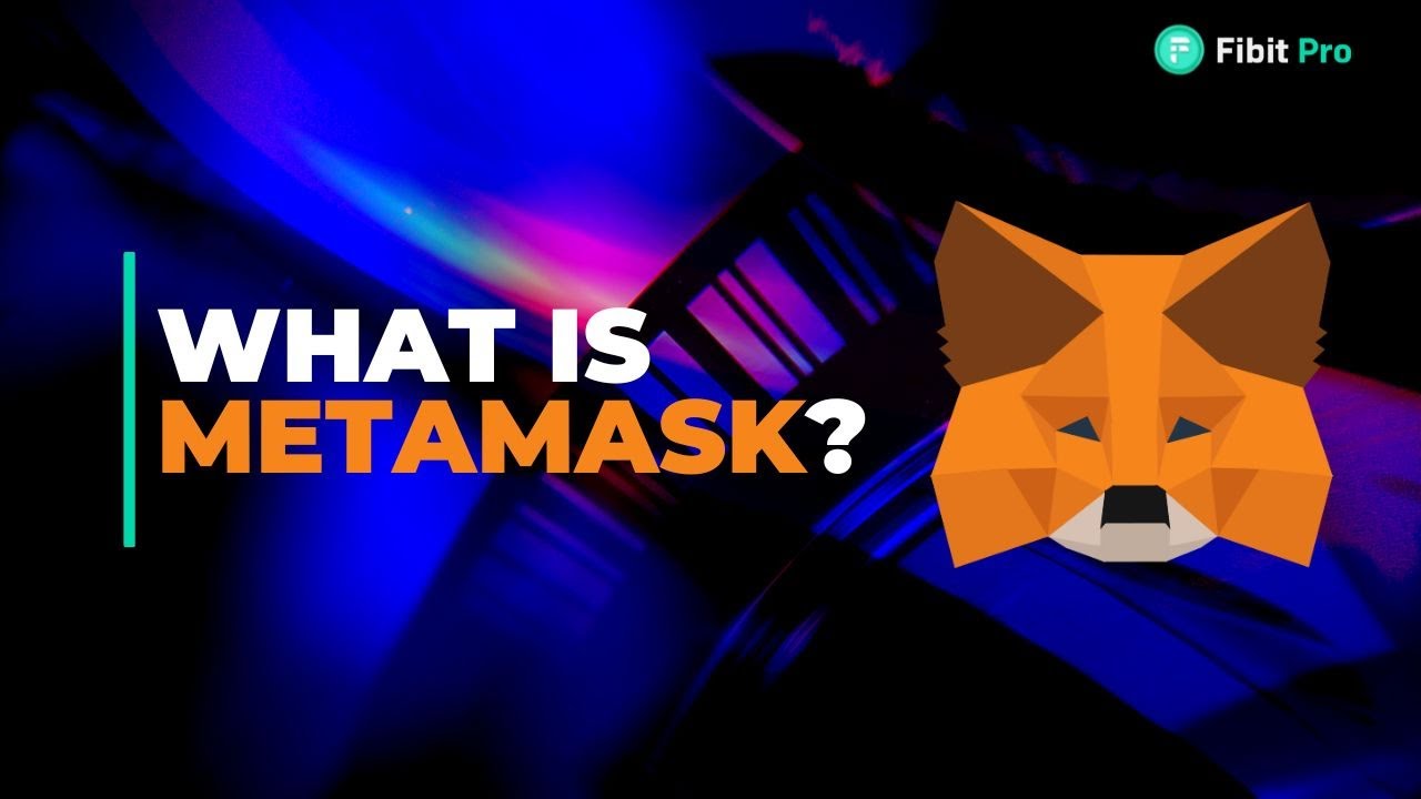 WHAT IS METAMASK? A Short Brief by Fibitpro.