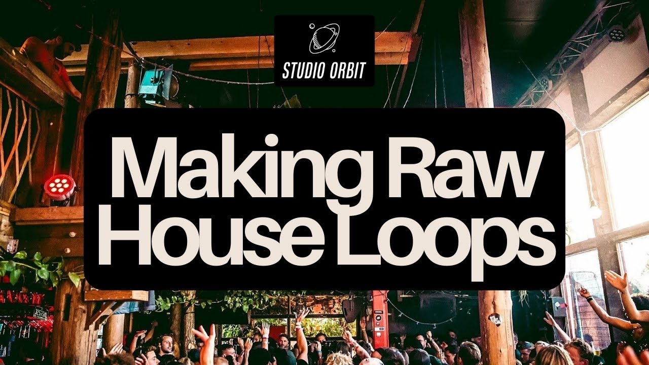 Making Raw House Loops (Full Tutorial)