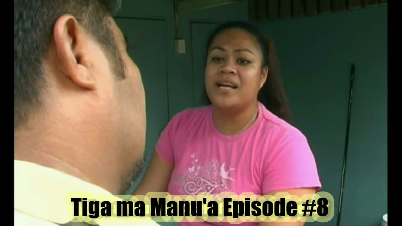 Tiga ma Manu'a o Ananafi Episode #8