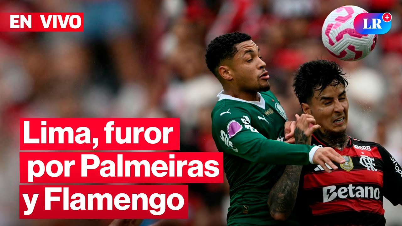 🔴Final de la Libertadores 2025 en Perú: hinchas de Palmeiras y Flamengo en Miraflores | #EnVivoLR