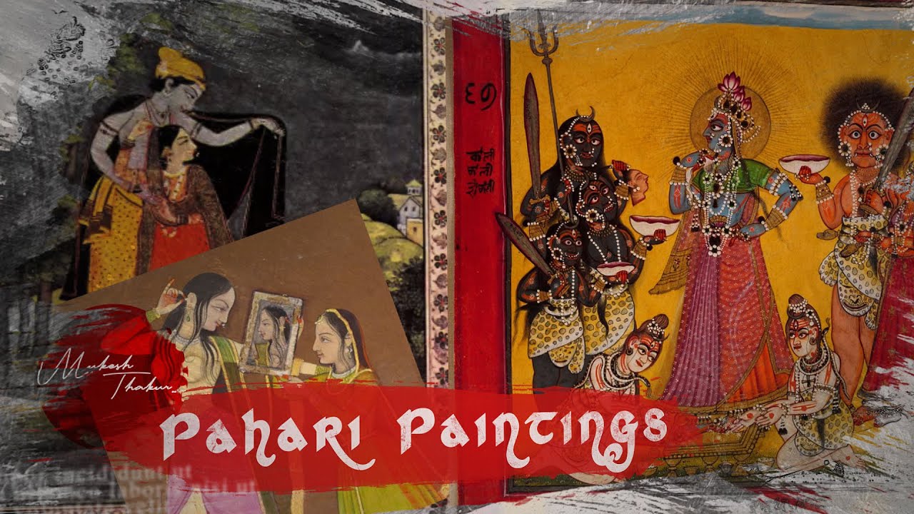 A brief history of Pahari Paintings