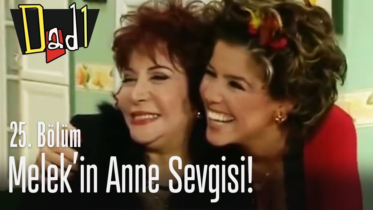 Melek'in anne sevgisi! - Dadı 25. B&ouml;l&uuml;m