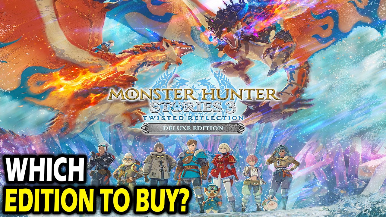Monster Hunter Stories 3 Twisted Reflection - Standard vs Deluxe vs Premium Deluxe Which Edition?