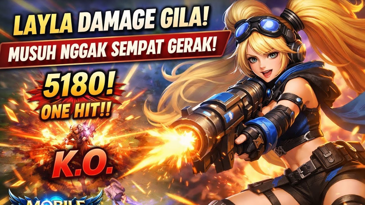 Layla Jadi Monster Late Game! Instant kill😆😆