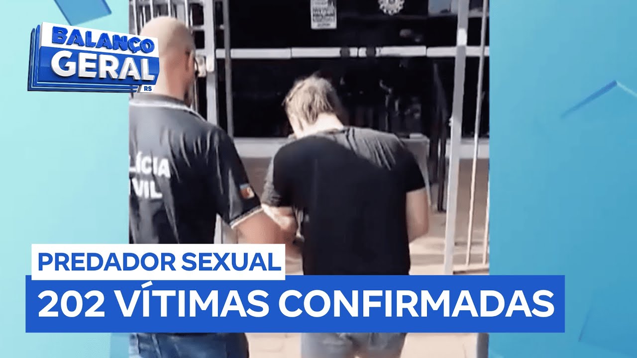 Polícia confirma 202 vítimas do maior predador sexual do RS