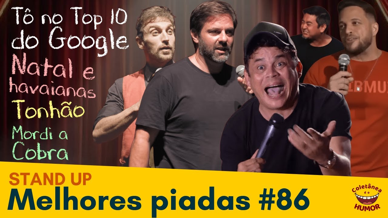 Melhores Stand Up 86: LEO LINS NO GOOGLE; Tonhão Embaçado; Notícias de 2025; MELHOR GAME DA HISTÓRIA