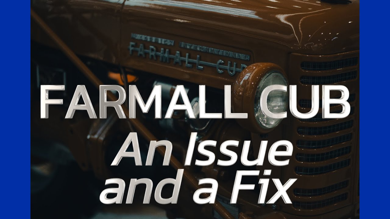 У Farmall Cub 1953 года есть проблема, которую можно быстро решить
