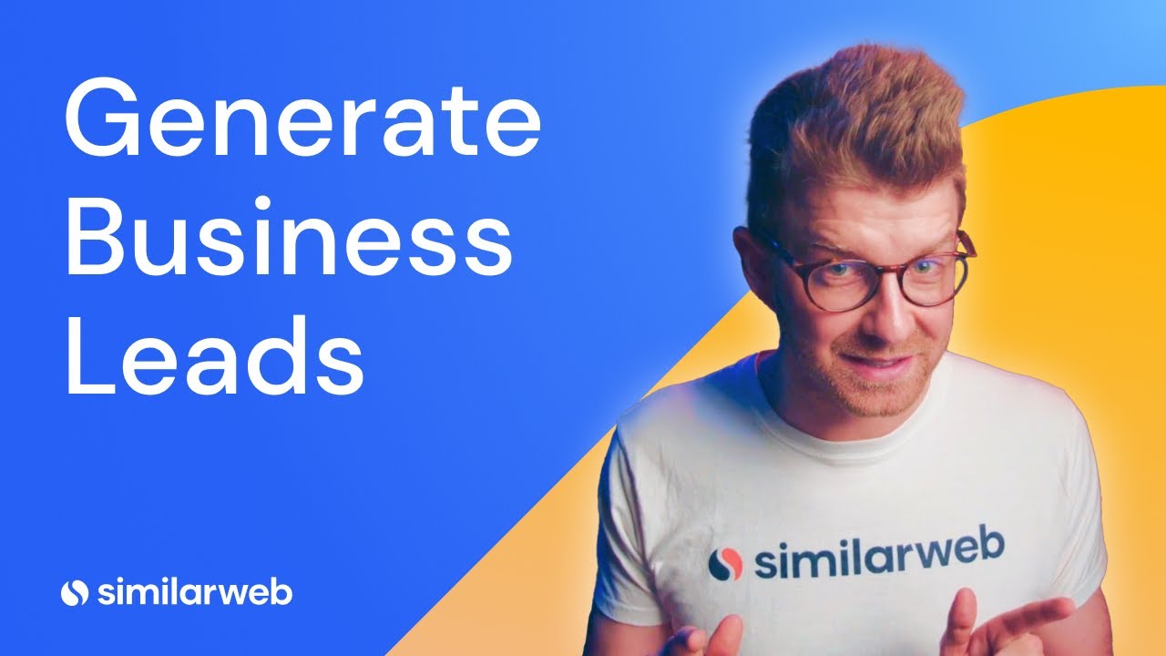 Generate New Leads For Your Business With Similarweb Sales Intelligence