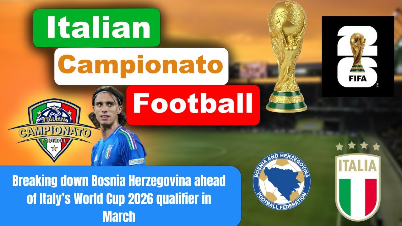 Italy vs Bosnia: Potential World Cup Playoff Tactical Breakdown