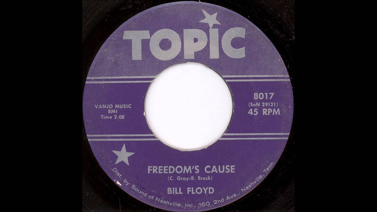 Bill Floyd - Freedom's Cause