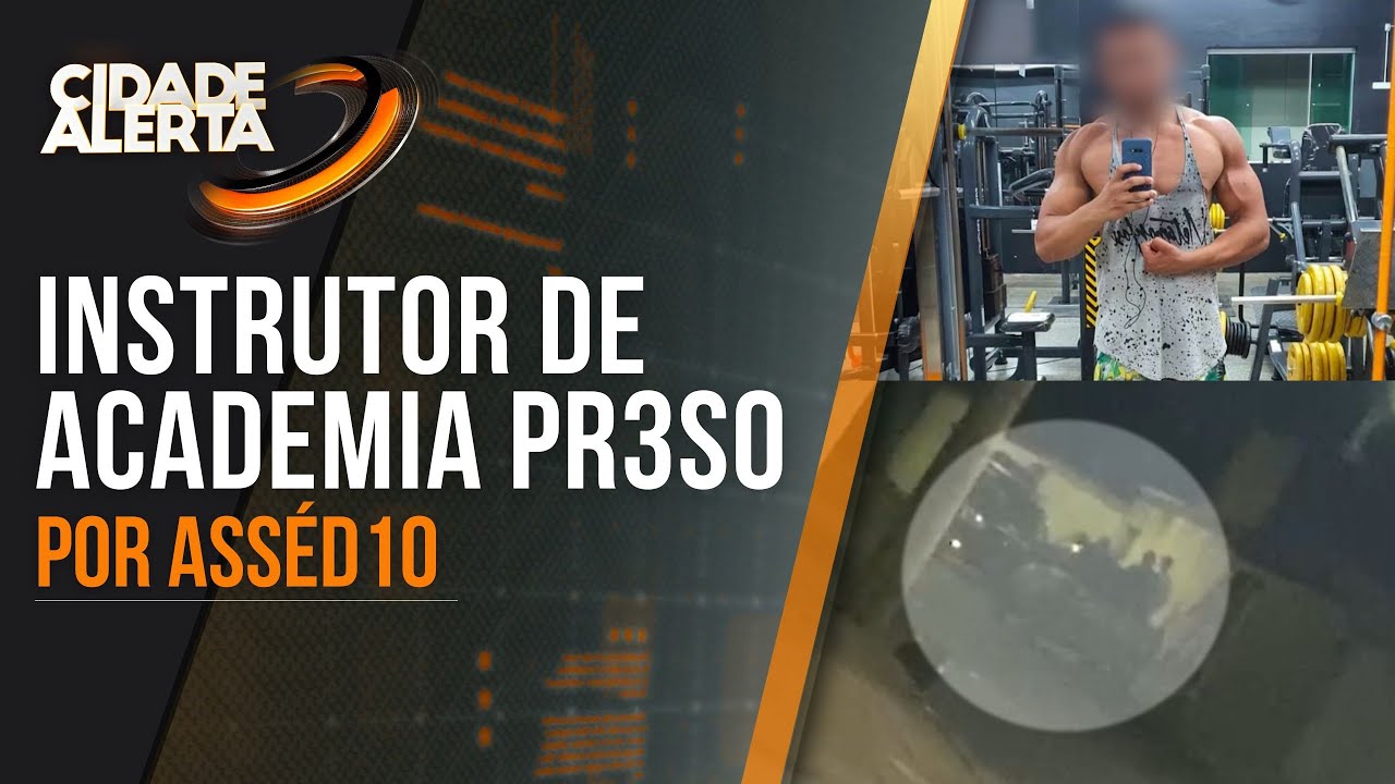 INSTRUTOR DE ACADEMIA É PRESO POR IMPORTUNAÇÃO SEXUAL EM MONTES CLAROS