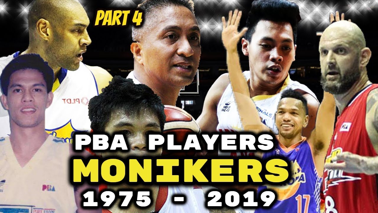 List of PBA Player MONIKERS and Nicknames (Part 4)