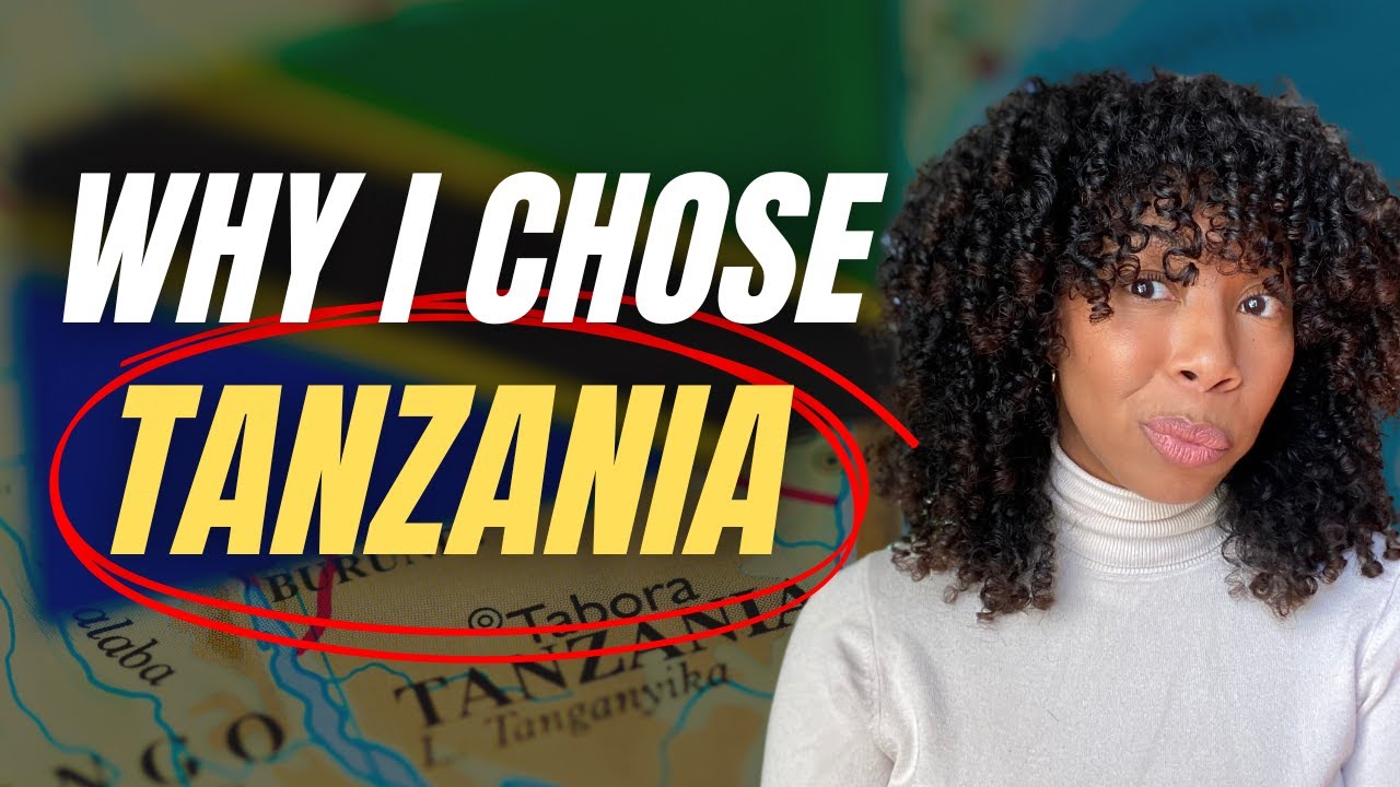 Why TANZANIA is the BEST COUNTRY for African Americans to Relocate to from the USA