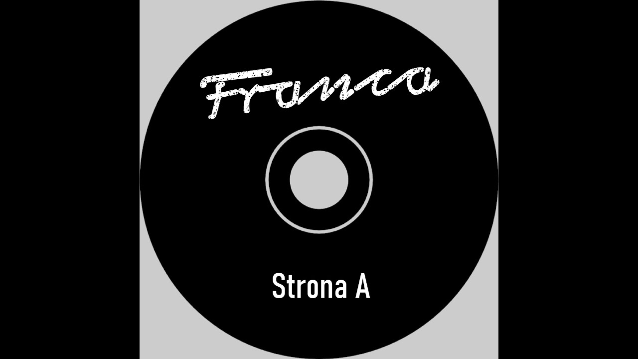 FRANCA, Strona A