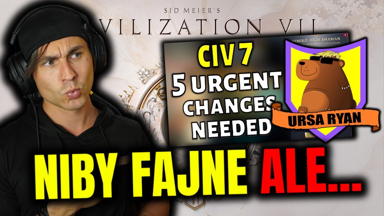 Zmiany Kt&oacute;re FIRAXIS Musi Wprowadzić NATYCHMIAST! - Civilization 7