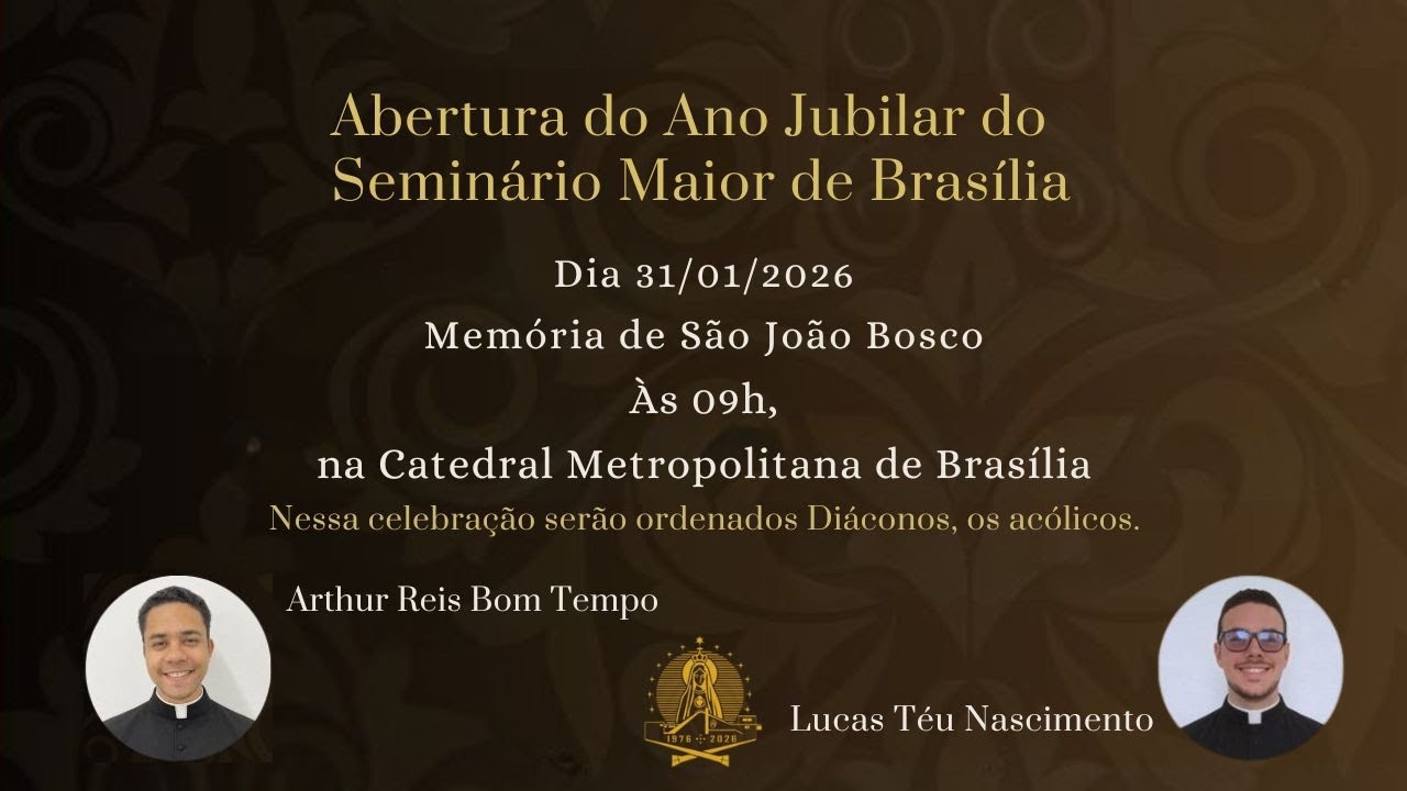 Santa Missa de Abertura do Ano Jubilar do Seminário Maior de Brasília - 31/01/26