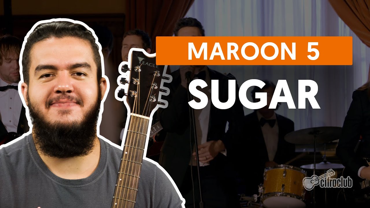 Sugar - Maroon 5 (aula de violão completa)