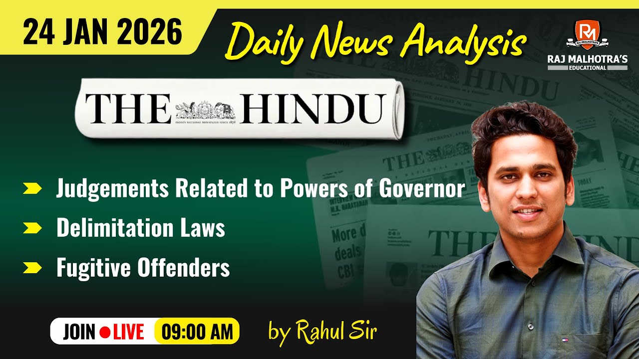 The Hindu Newspaper Analysis | 24 Jan 2026 | UPSC CSE |