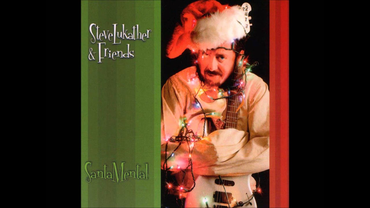 Steve Lukather & Friends - Carol Of The Bells
