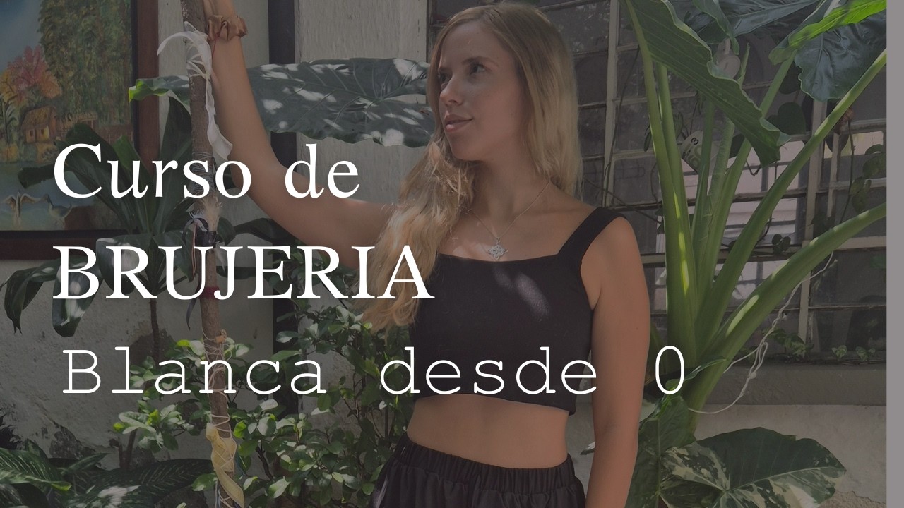 Curso COMPLETO de brujeria para principiantes (Bases y principios para practicar la magia)