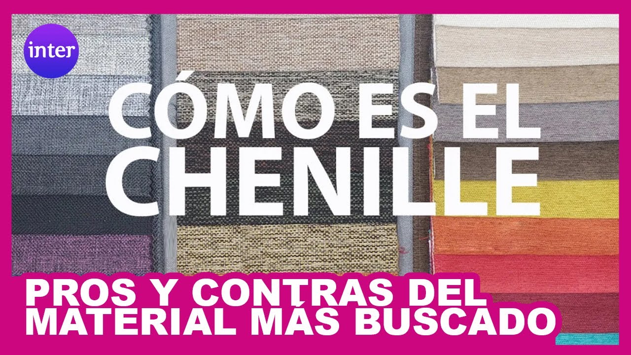 CHENILLE, CÓMO RECONOCERLO, PROS Y CONTRAS |  Interliving - Los Mejores Sillones de Argentina