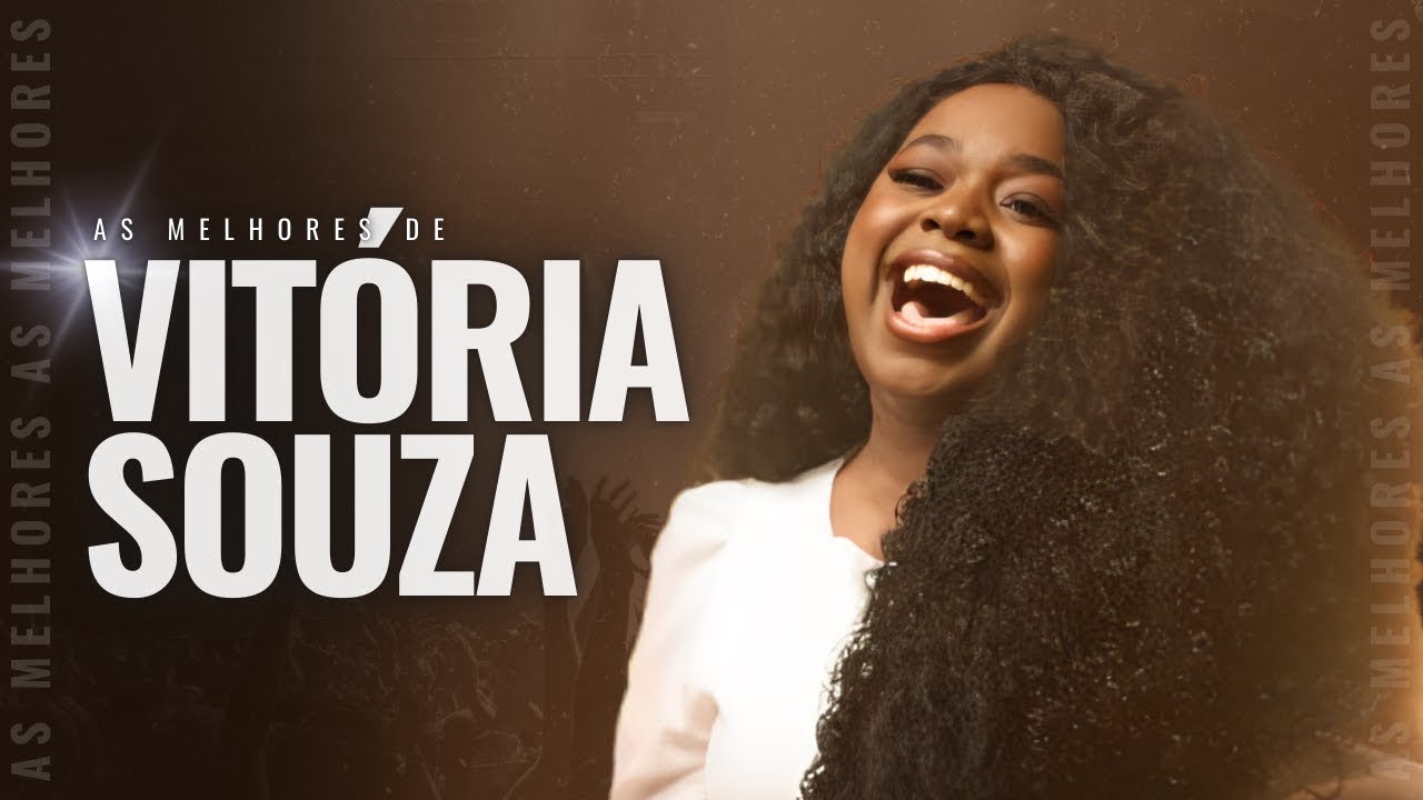 Vitória Souza As Melhores [Vol. 211]