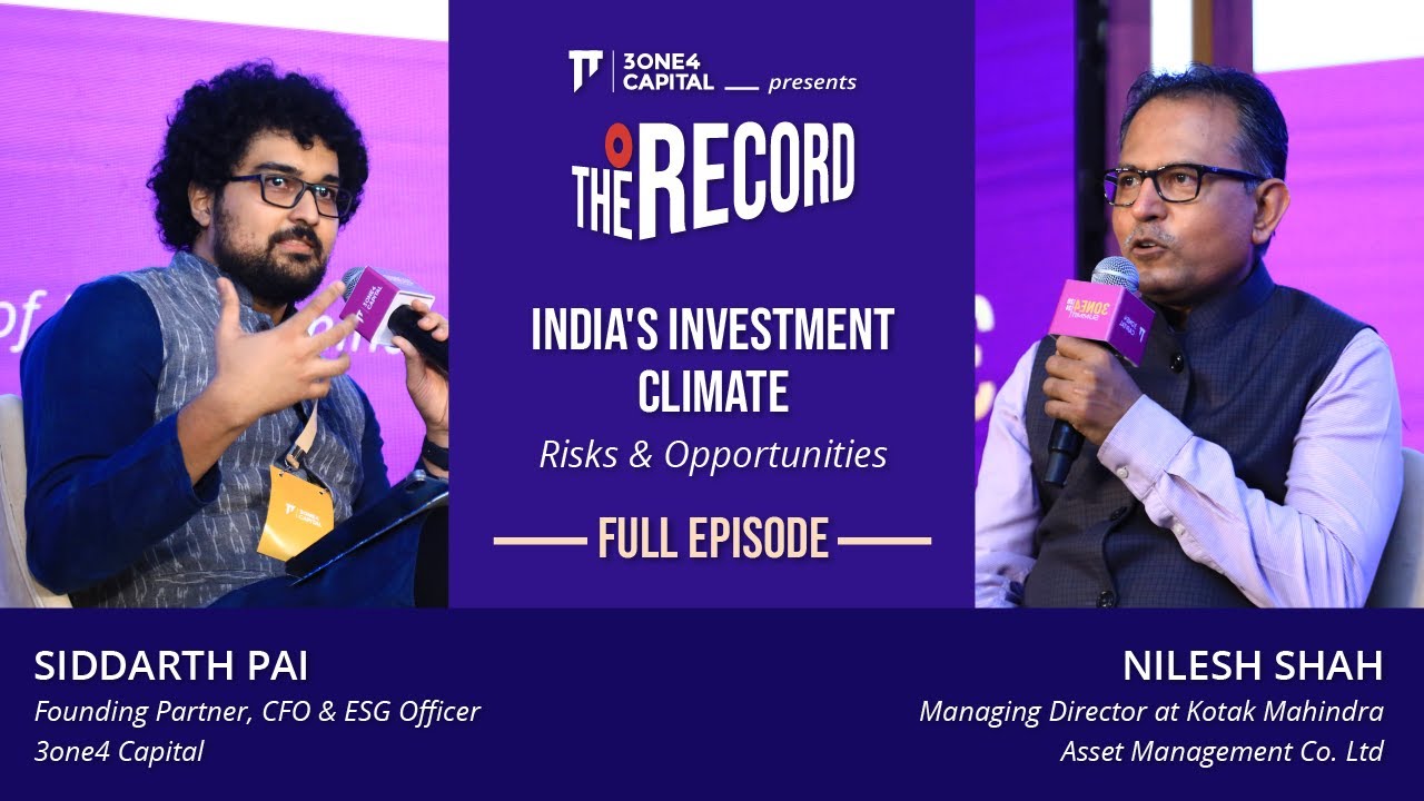 The Record | India's Investment Climate | Nilesh Shah & Siddarth Pai