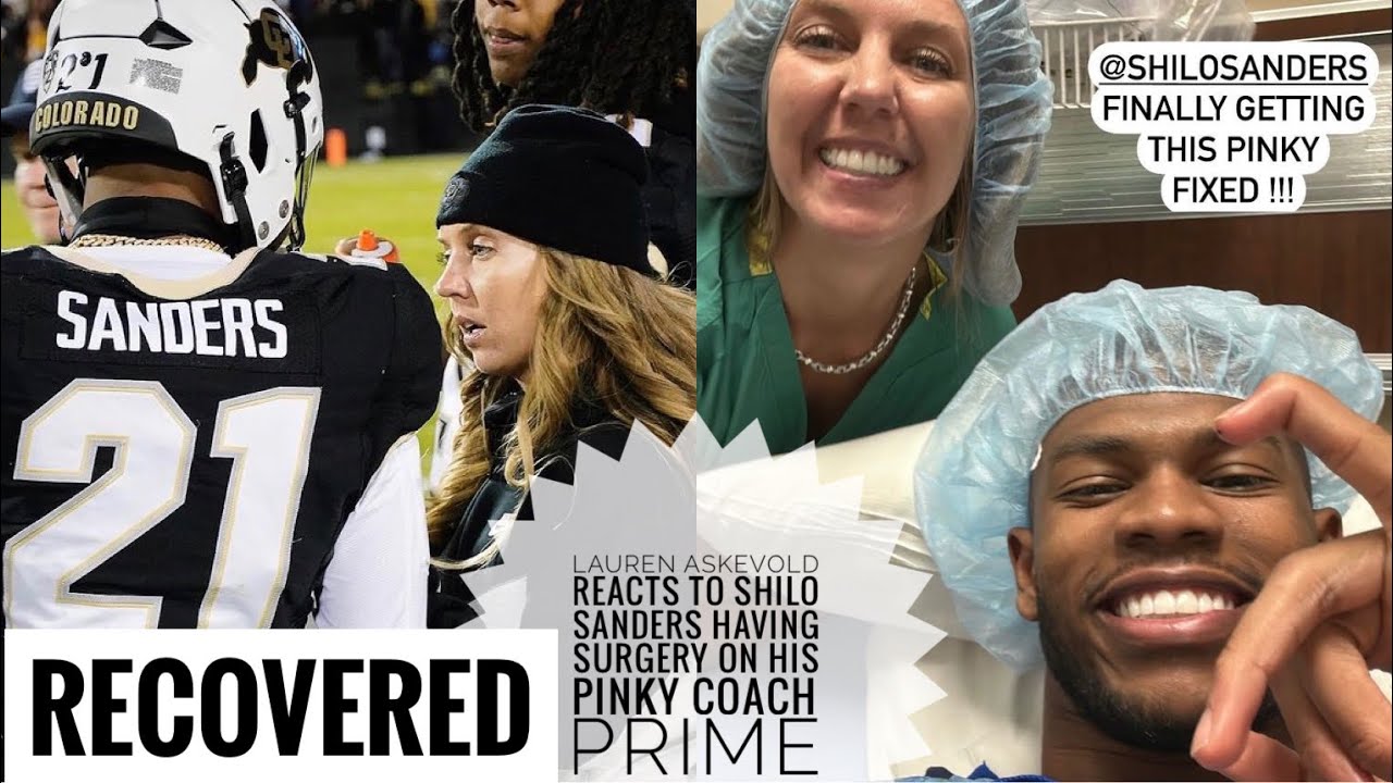 Lauren Askevold REACTS To Shilo Sanders Having SURGERY On Pinky Coach Prime “RECOVERED”
