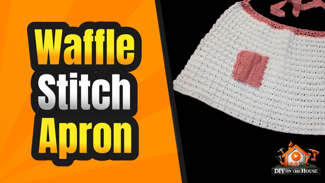 Apron Crochet Pattern: How to do the Waffle Stitch