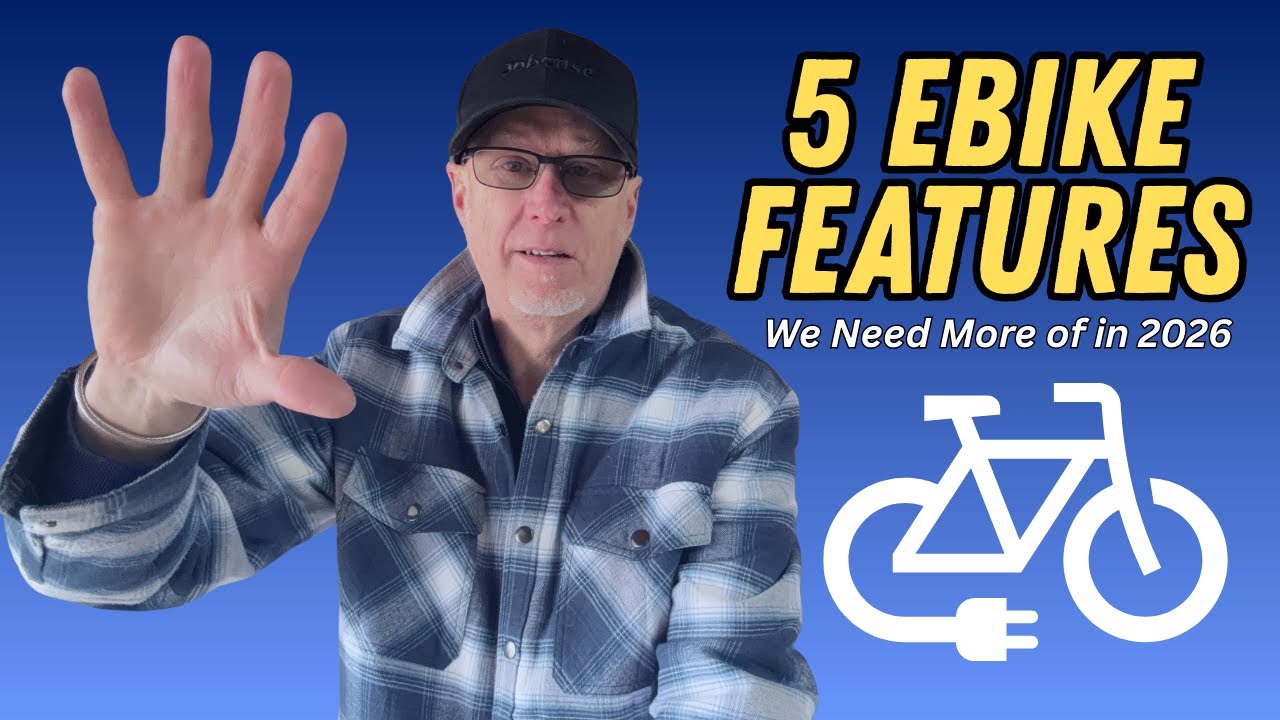 WISHLIST:📋 5 Ebike Features We Need More of in 2026