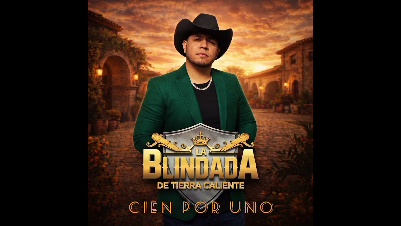 Cien Por Uno - La Blindada De Tierra Caliente [Audio en vivo]