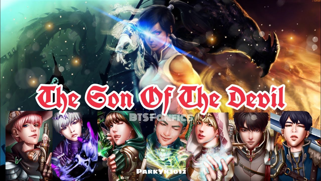 THE SON OF THE DEVIL [ BTSFF ] - Chapter 1 -