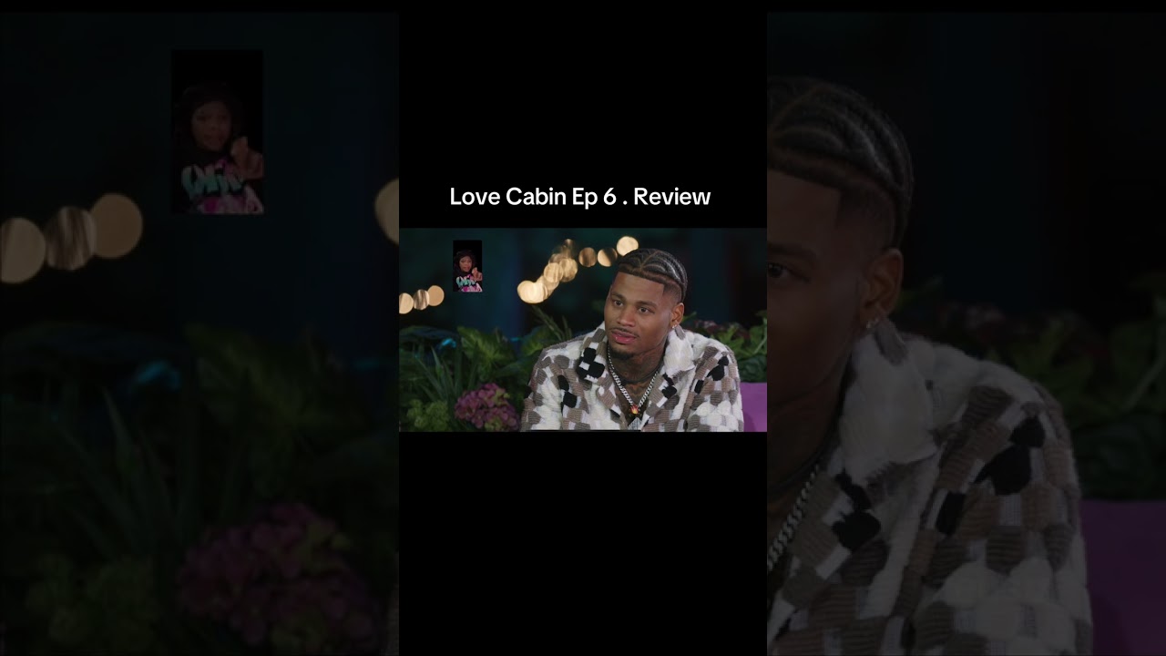 Love Cabin Ep. 6 Review 