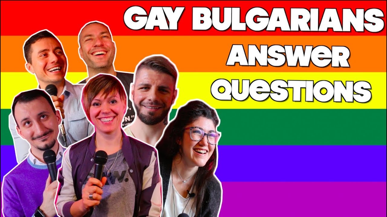 What do Gay Bulgarians think of...