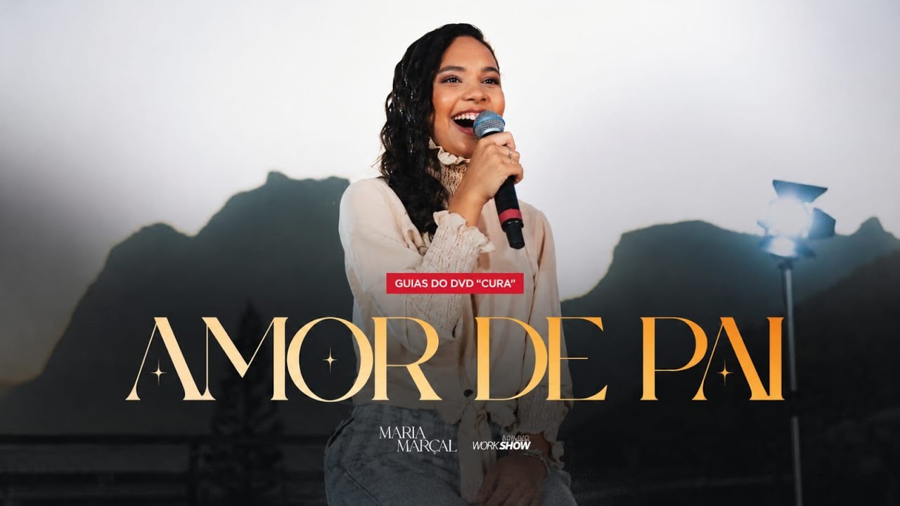 maria Marçal amor de pai ( guias do dvd cura )