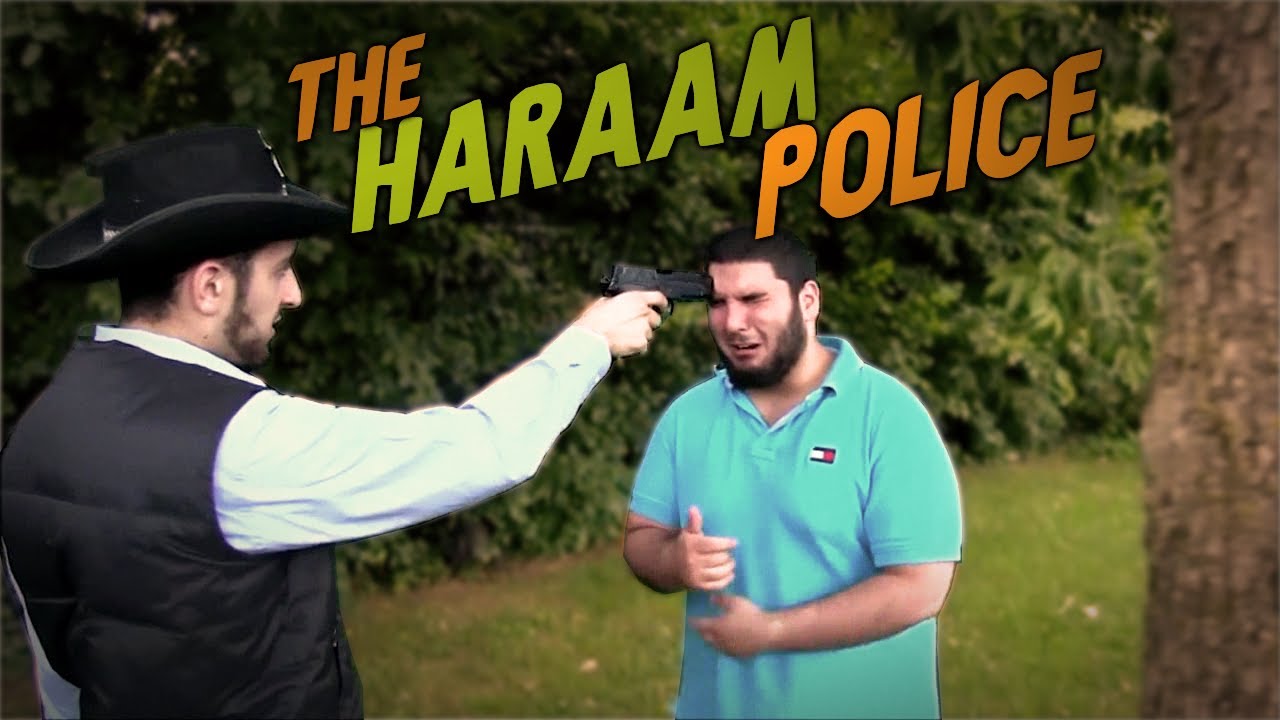 Who are the Haraam Police? (ft COF)