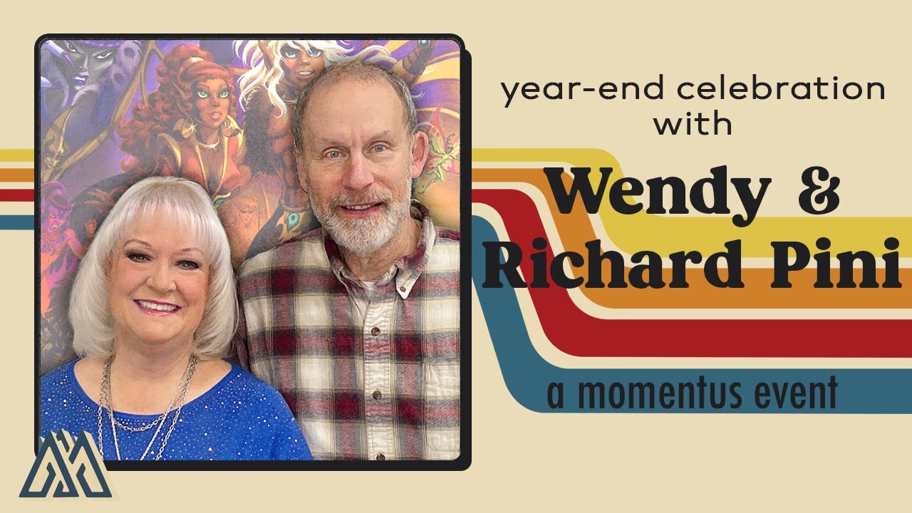 Momentus: #ElfQuest - A Year-end Celebration with Wendy & Richard Pini