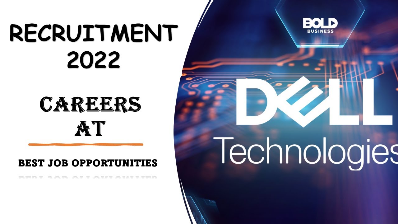 CAREERS AT DELL | DELL RECRUITMENT 2022 | DELL CAREERS