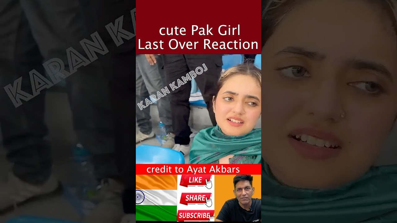 Last over ind vs pak girl reaction 😀 #shorts #indvspak #pakmediacrying #pakpublicreaction #pakigirl