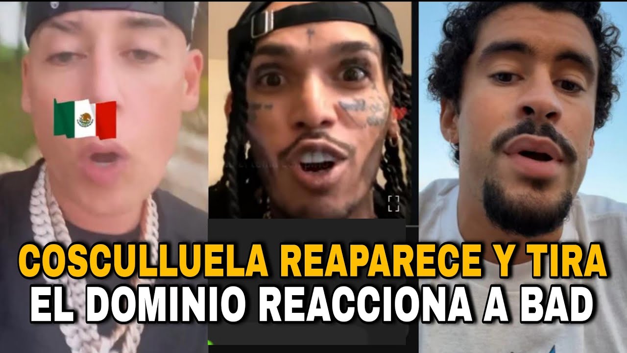 COSCULLUELA REAPARECE Y TIRA CON TODO EL DOMINIO REACCIONA A LA CASITA DE BAD BUNNY Y SE LA DA