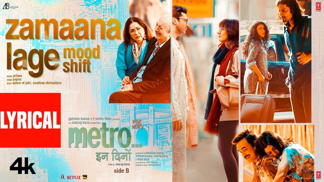 Zamaana Lage - Mood Shift (Lyrics) | Metro...In Dino | Papon | Pritam | Sandeep Shrivastava