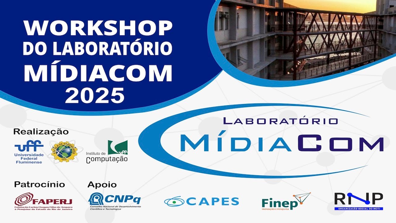 Sessão Técnica 1 - Workshop do Laboratório MídiaCom 2025