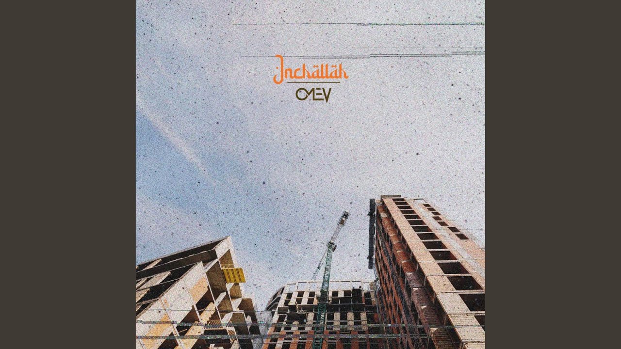 Inchallah - Omev
