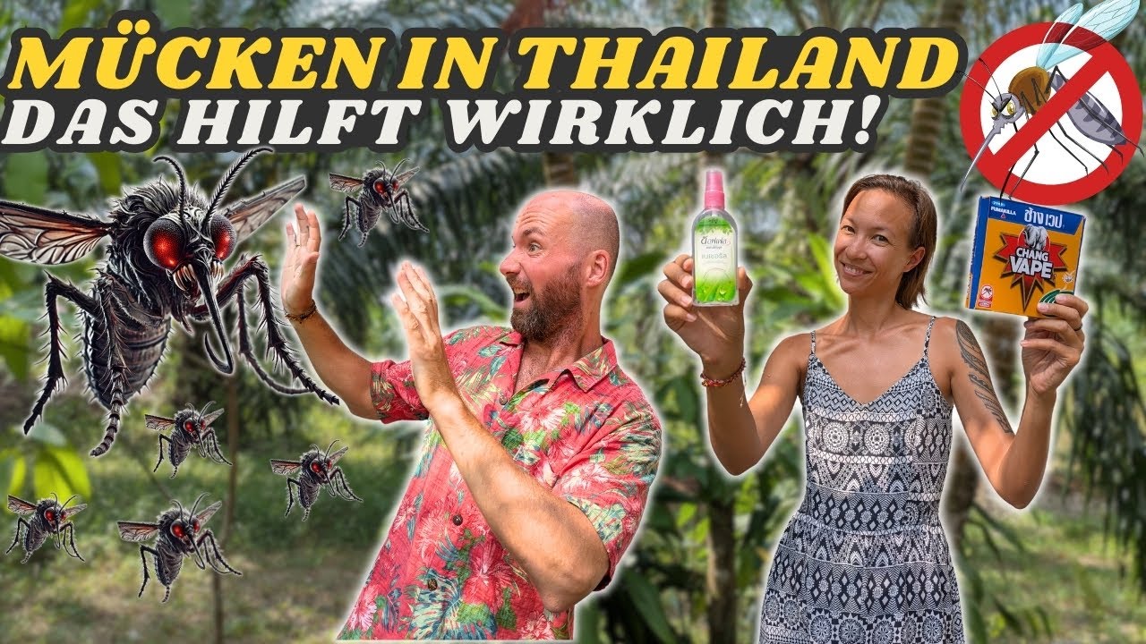 Mückenschutz in Thailand 🦟🚫🇹🇭 Das hilft gegen Mücken‼️