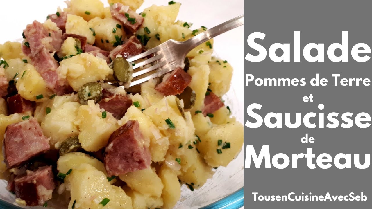 SALADE tiède de POMMES de TERRE et SAUCISSE de MORTEAU (Tous en cuisine avec Seb)