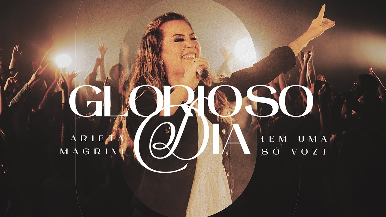 GLORIOSO DIA (AO VIVO) - ARIETA MAGRINI