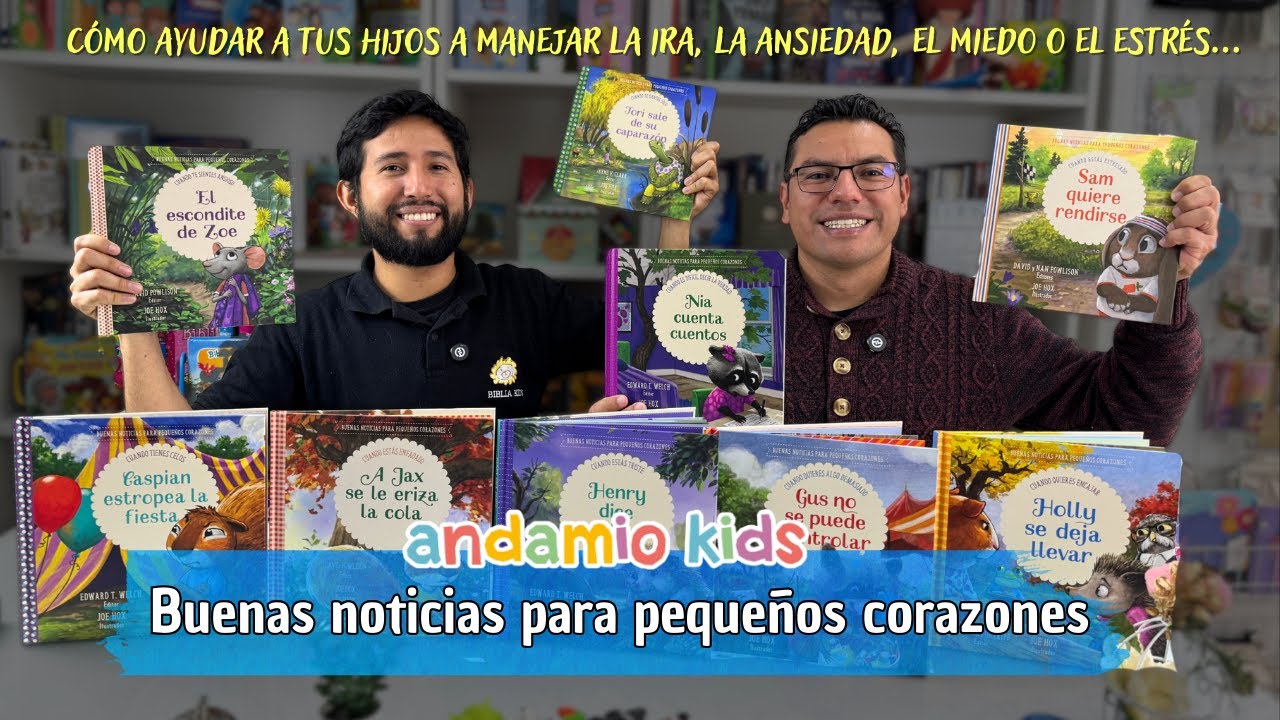 Buenas Noticias para Pequeños Corazones - Manejar Las Emociones - Andamio Kids - Freddy Rivera