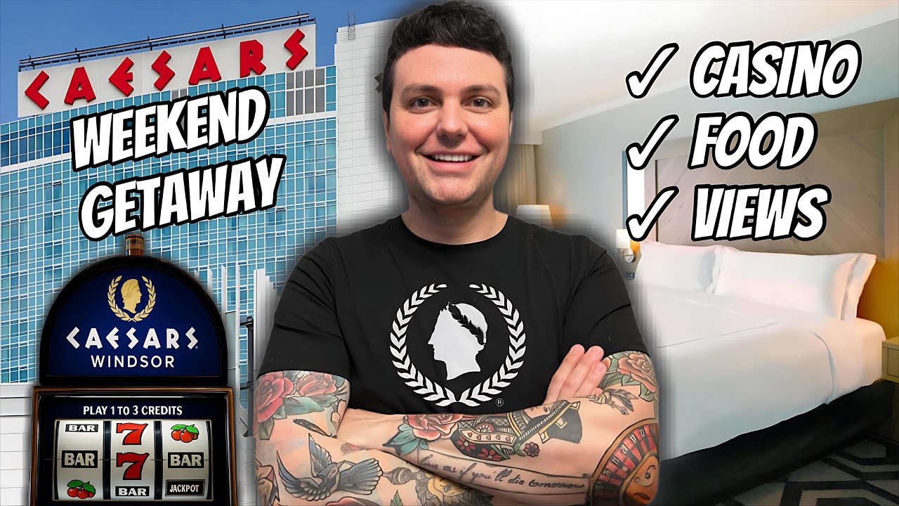 Caesars Windsor Weekend Getaway | Augustus Tower Deluxe King Room Tour + River View