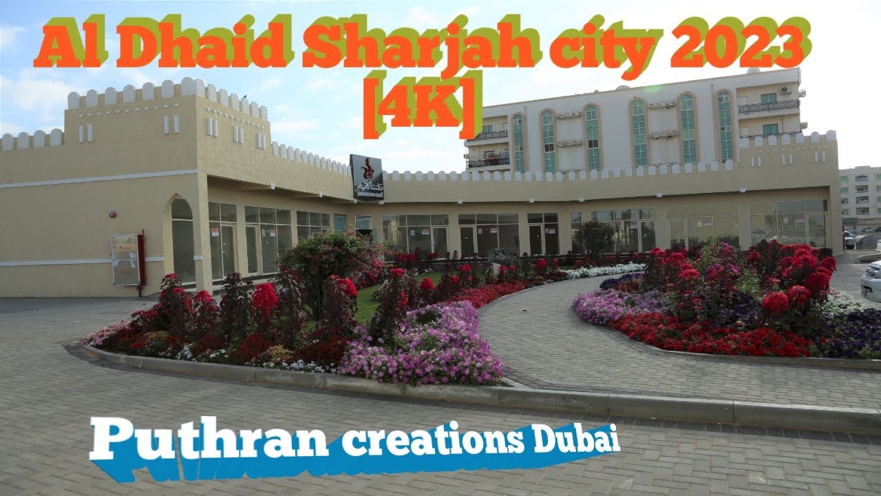Al Dhaid City | Al Dhaid Sharjah city [4K] UAE🇦🇪 |  4k video | Mmp dubai | puthrancreationsdubai
